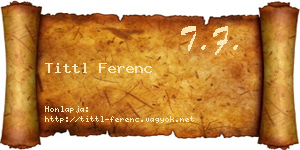 Tittl Ferenc névjegykártya